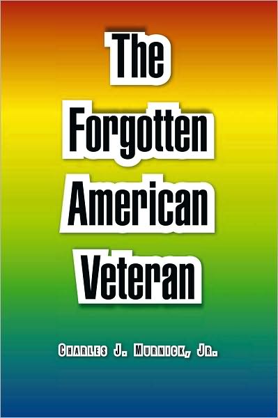 The Forgotten American Veteran