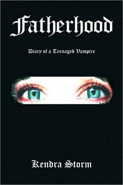 Fatherhood: Diary of a Teenaged Vampire