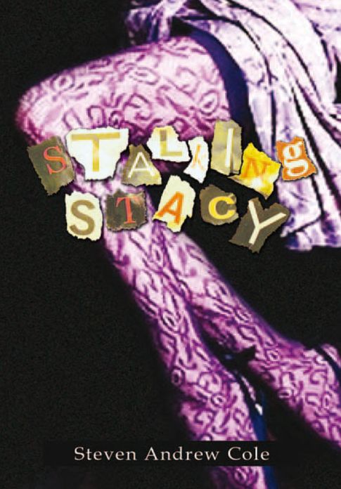 Stalking Stacy