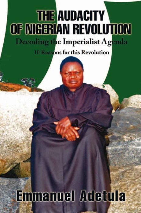 THE AUDACITY OF NIGERIAN REVOLUTION: Decoding the Imperialist Agenda