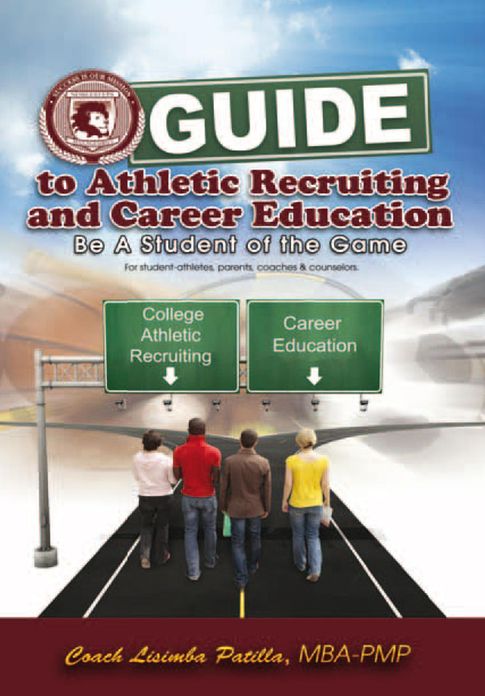 Athletic Recruiting & Career Education: Be a student of the Game