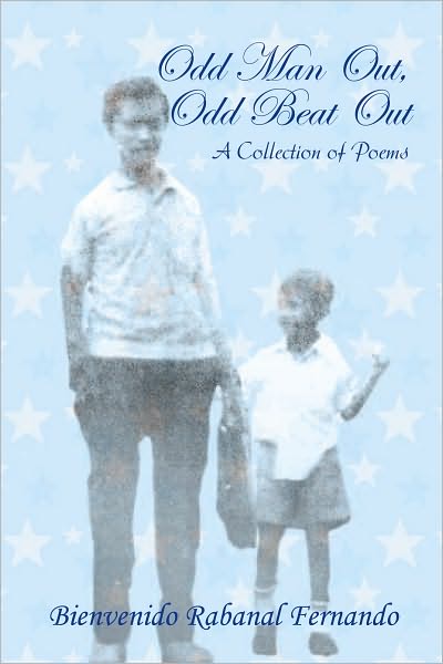Odd Man Out, Odd Beat Out: A Collection of Poems