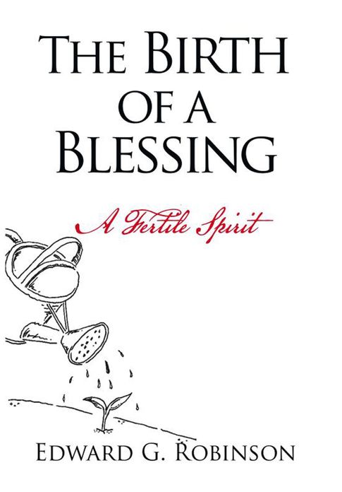 The Birth of a Blessing: A Fertile Spirit