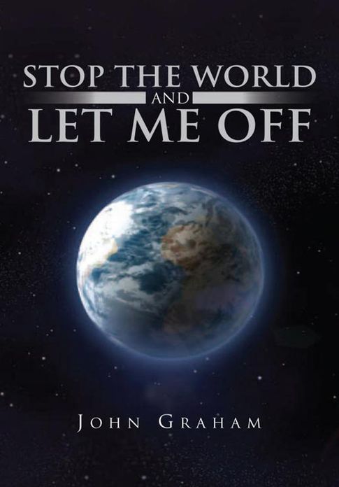 Stop The World And Let Me Off