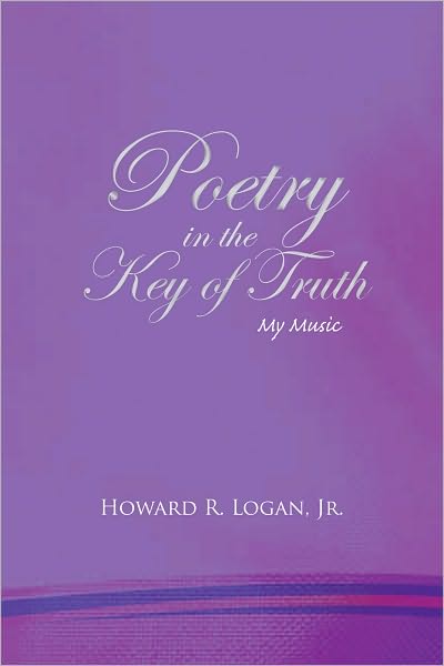 Poetry in the Key of Truth: My Music