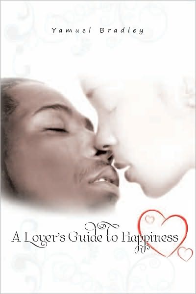 A Lover's Guide to Happiness