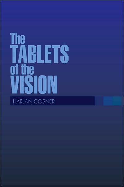 The TABLETS of the VISION