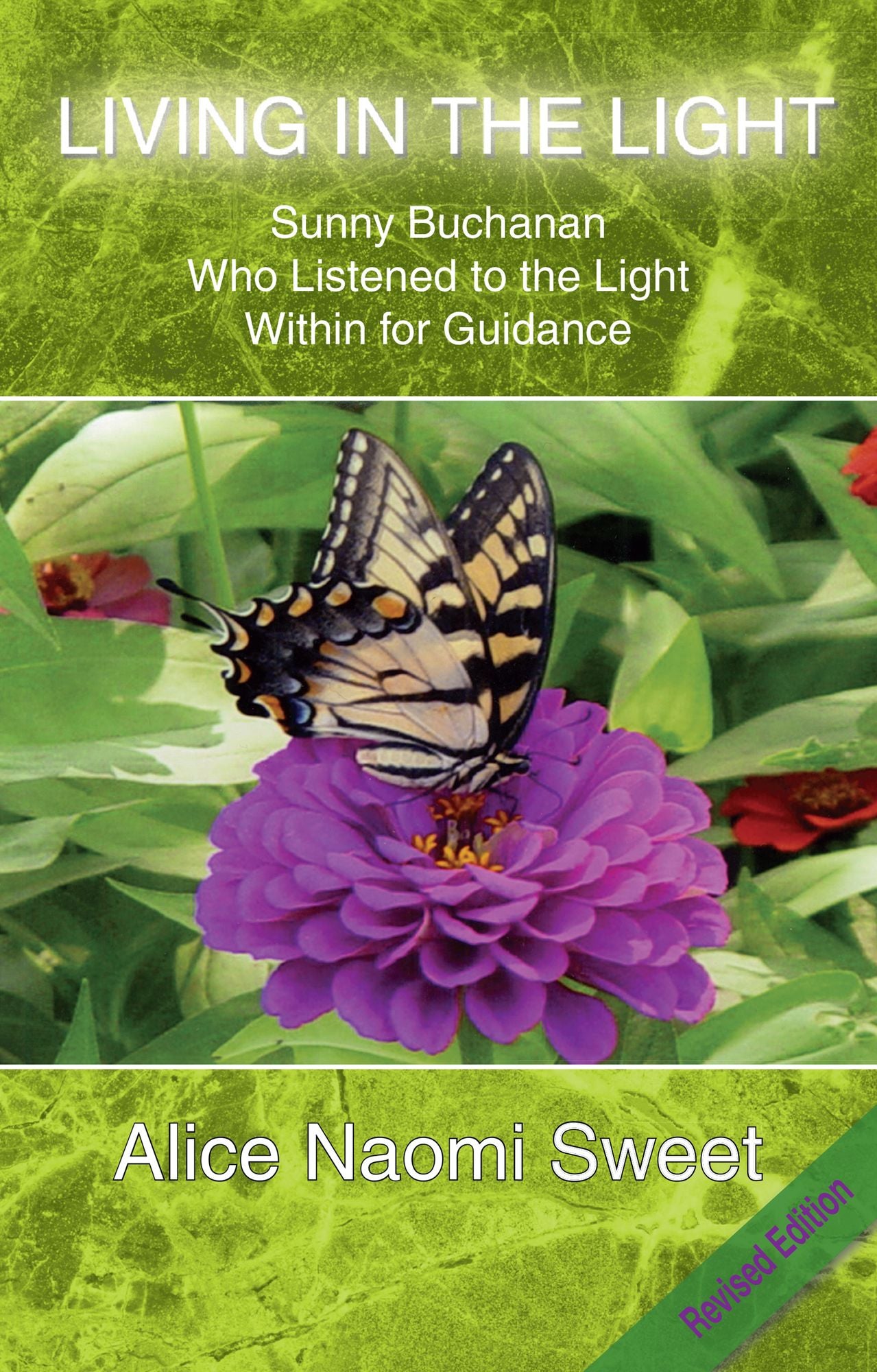 Living In The Light: Sunny Buchanan Who Listened to the Light Within for Guidance