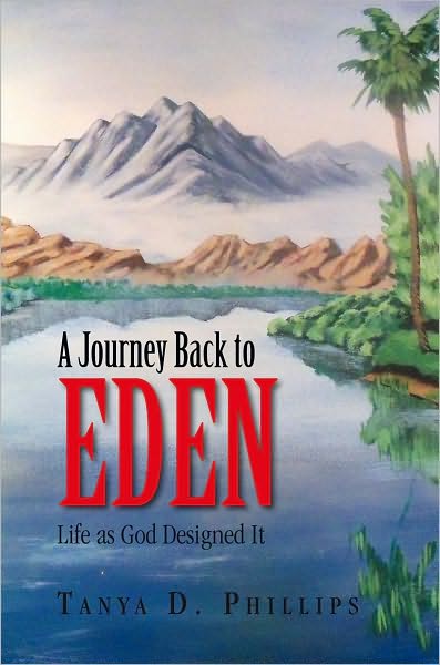 A Journey Back to Eden: Life as God Designed It