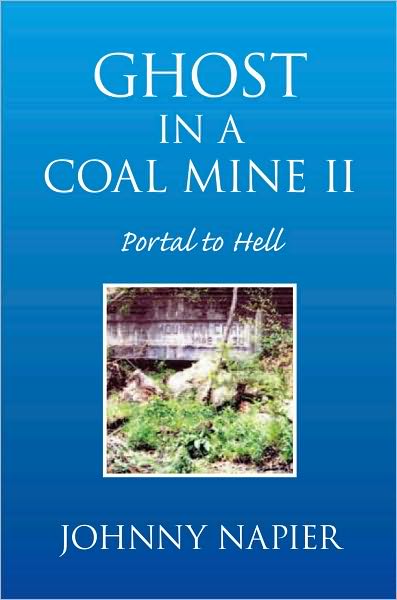 Ghost in a Coal Mine II: Portal to Hell