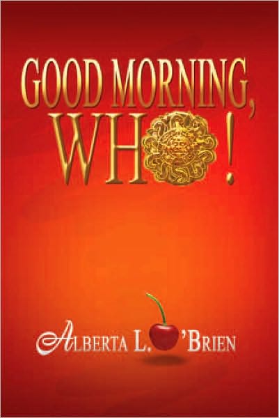 Good Morning, Who!