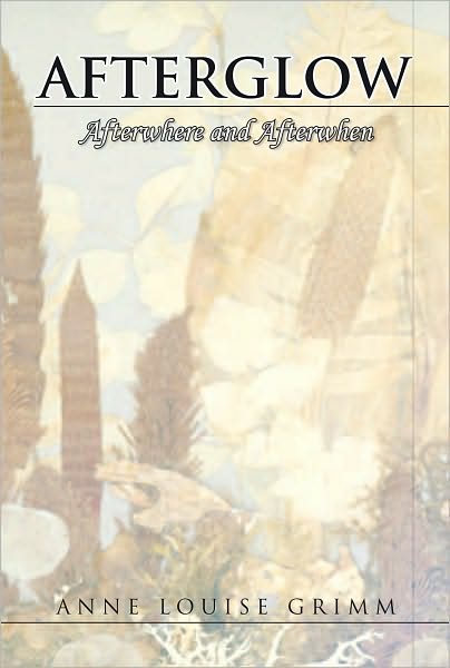 Afterglow: Afterwhere and Afterwhen