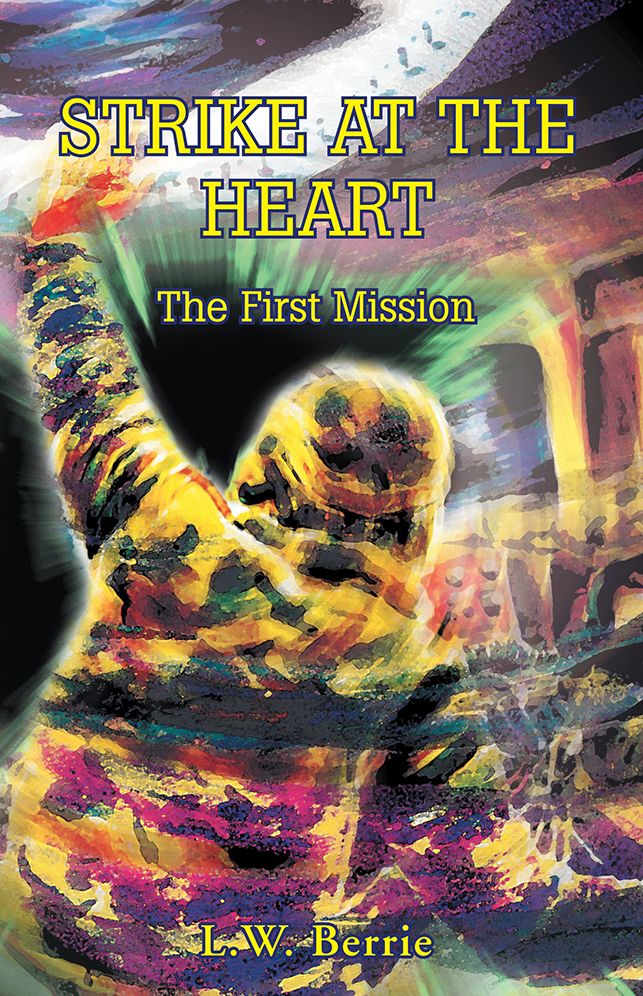 Strike at the Heart: The First Mission