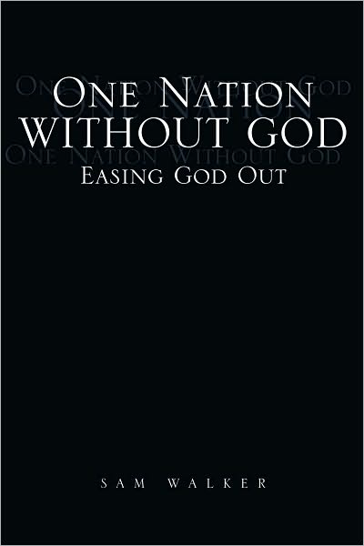 One Nation Without God: Easing God Out