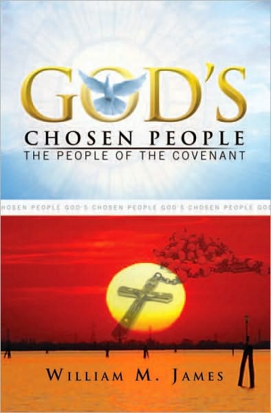 God's Chosen People: The People of The Covenant