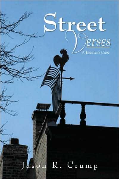 Street Verses: A Rooster's Crow
