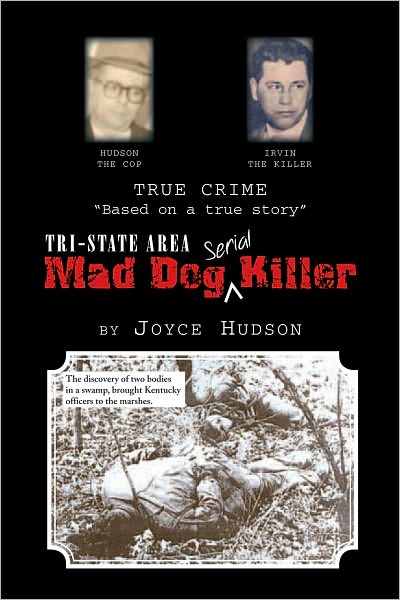 Tri-State Area Mad Dog Killer