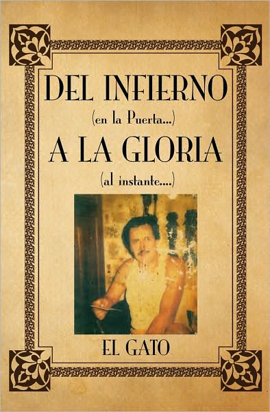 DEL INFIERNO (en la Puerta...) A LA GLORIA (al instante....)