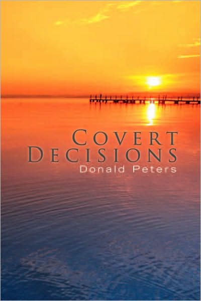 Covert Decisions