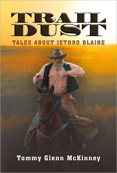 Trail Dust: Tales About Jethro Blaine