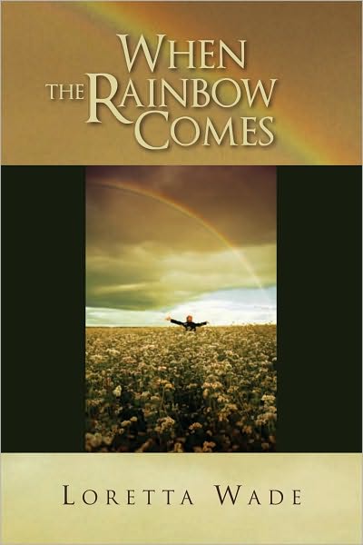 When the Rainbow Comes