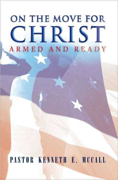 On The Move For Christ: Armed and Ready