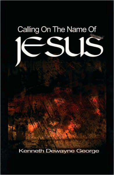 Calling On The Name Of Jesus