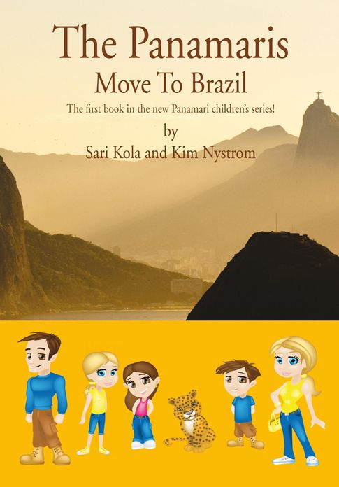 The Panamaris Move to Brazil: The first book in the new Panamari children's series!