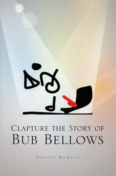 Clapture the Story of Bub Bellows