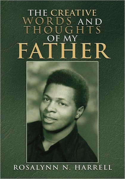 The Creative Words and Thoughts of my Father
