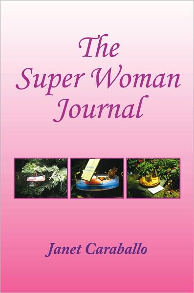 The Super Woman's Journal for Managing your Day