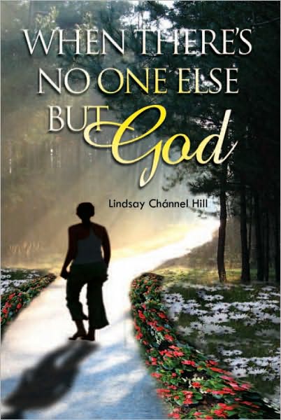 When There's No One Else but God