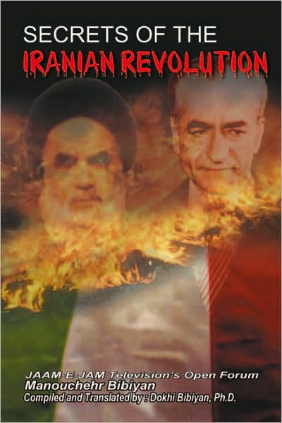 SECRETS OF THE IRANIAN REVOLUTION: JAAM-E-JAM Television's Open Forum
