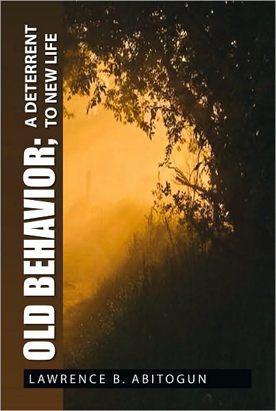 Old Behavior; A Deterrent To New Life