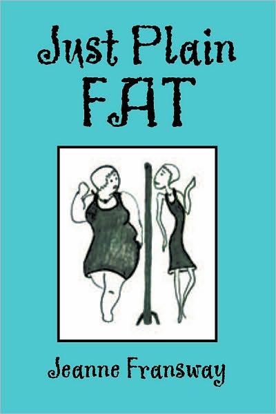 Just Plain Fat