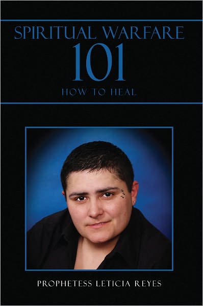 Spiritual Warfare 101: How To Heal