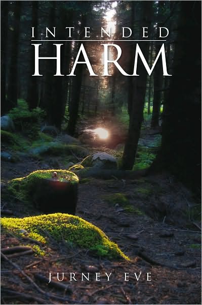 Intended Harm