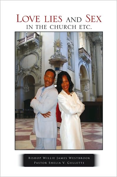 Love lies and Sex in the church etc.