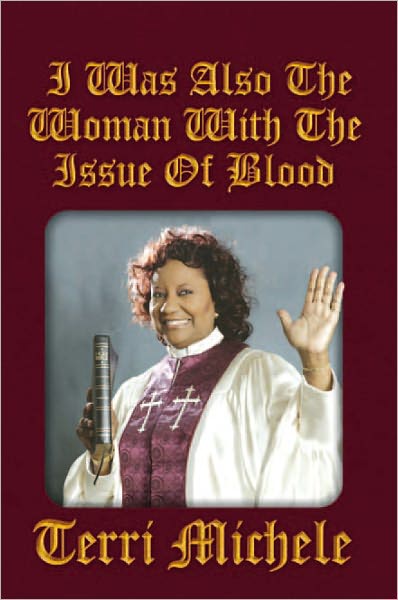 I was also the Woman with the Issue of Blood