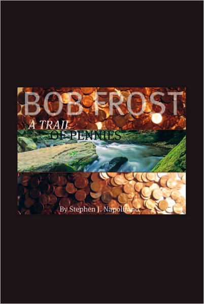 Bob Frost - A Trail Of Pennies