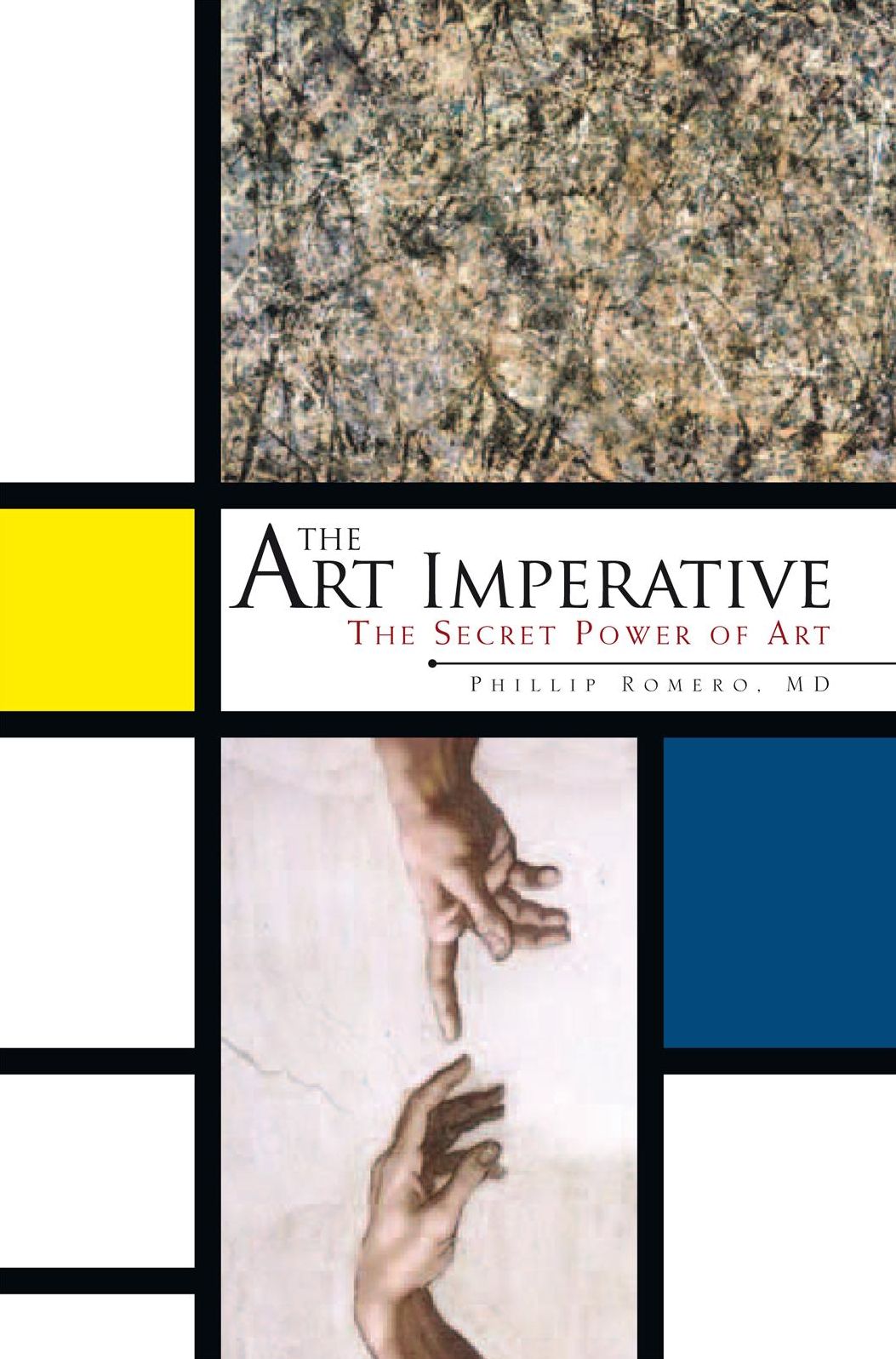 The Art Imperative: The Secret Power of Art