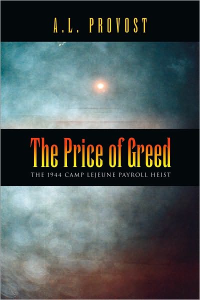 The Price of Greed: The 1944 Camp Lejeune Payroll Heist