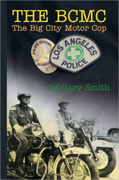 THE BCMC: The Big City Motor Cop