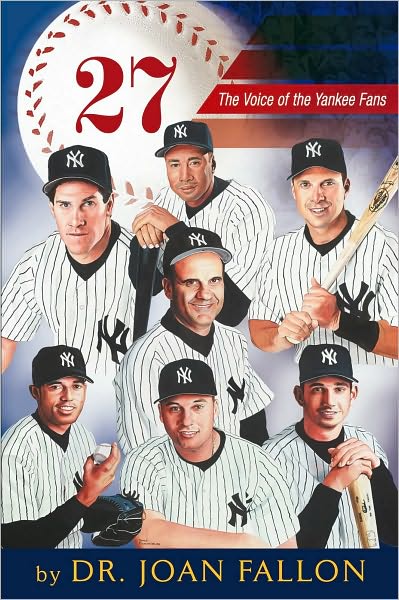 27: The Voice of the Yankee Fans