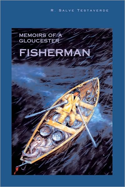 Memoirs of a Gloucester Fisherman
