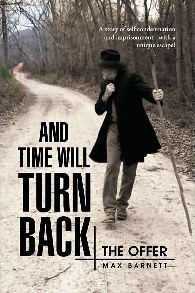 And Time Will Turn Back: The Offer