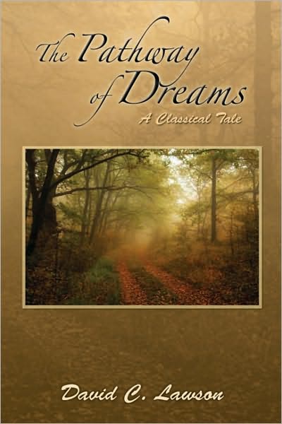 The Pathway of Dreams: A Classical Tale