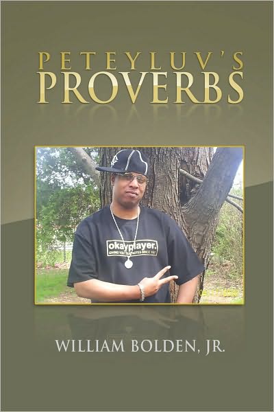 Peteyluv's Proverbs