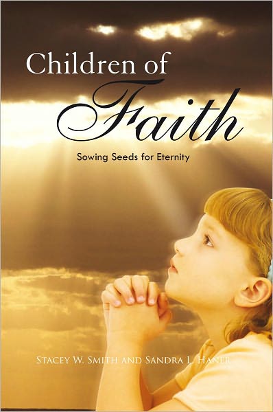 Children of Faith: Sowing Seeds for Eternity