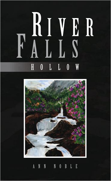 River Falls: Hollow